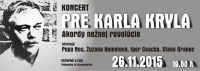 Súťaž o lístky na jedinečný Koncert pre Karla Kryla