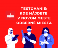 Nestihli ste víkendové testovanie? Kde vás v Novom Meste otestujú počas pracovných dní