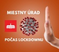 Dôležité upozornenie o fungovaní úradu počas lockdownu!
Vzhľadom k súčasnej epidemiologickej situácií a prijatému opatreniu vlády SR (č. 695/2021) o zákaze vychádzani…