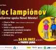 Mestská časť Bratislava-Nové Mesto vás pozýva na NOC LAMPIÓNOV 2022!
V nedeľu 16. októbra 2022 od 16.00 h v parku Jama
Rozžiarme spolu Nové Mesto!

Prirpavili sme …