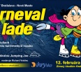 Bratislavská mestská časť Nové Mesto spoločne s partnermi pozýva všetky zábavychtivé deti a ich rodičov na Karneval na ľade! Masky od výmyslu sveta si môžu obuť korčul…