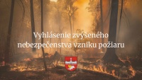 Vyhlásenie zvýšeného nebezpečenstva vzniku požiaru