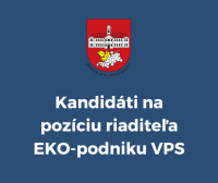 Kandidáti na pozíciu riaditeľa EKO-podniku VPS