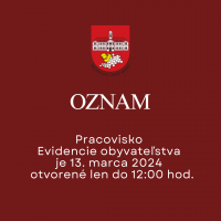 Pracovisko Evidencie obyvateľstva je 13. marca 2024 otvorené len do 12:00 hod.