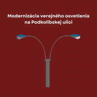 Modernizácia verejného osvetlenia na Podkolibskej ulici