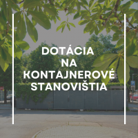 Prihláste sa do dotačnej výzvy na kontajnerové stanovištia