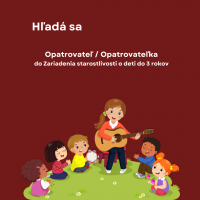 Opatrovateľ/ka do Zariadenia starostlivosti o deti do 3 rokov 
