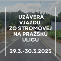 Uzávierka výjazdu zo Stromovej na Pražskú ulicu  29.3.-30.3.2025