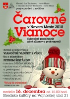 Pozývame vás na Čarovné Vianoce 2018 v Novom Meste. V nedeľu 16. decembra v Stredisku kultúry na Vajnorskej